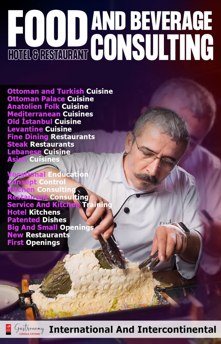 Coord. Chef Ahmet ÖZDEMİR International And Intercontinental Restaurant Consultant and Kitchen Consultant